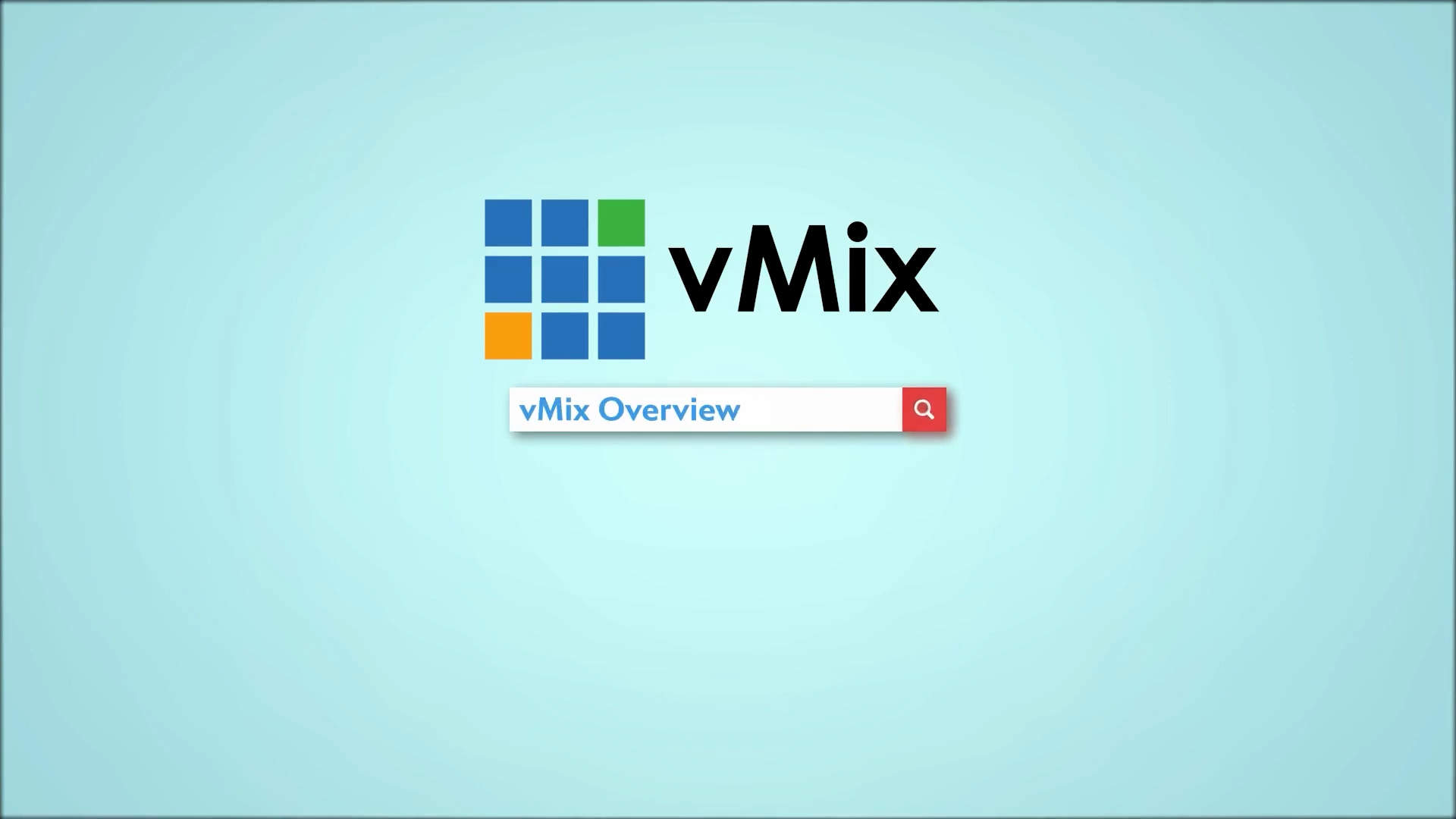 Vmix官方教程 基础教程（穿体恤的是VMIX的老板哈哈）